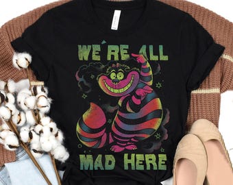 Disney Alice In Wonderland Cheshire Cat Neon All Mad Here Retro T-Shirt,Disneyland Family Vacation Shirt,Magic Kingdom,Disney Birthday Gifts