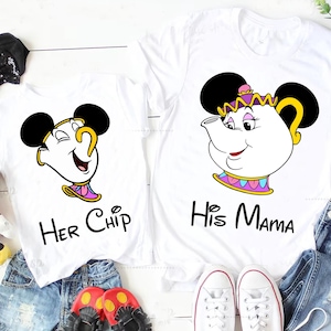 May include: White t-shirts featuring Disney's Beauty and the Beast characters Chip and Mrs. Potts. The shirts have black text that reads "Her Chip" and "His Mama". The image includes denim shorts, Minnie Mouse and Mickey Mouse plush toys, and a black bow.