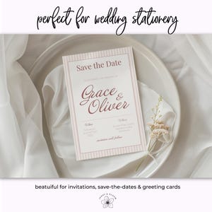 May include: A Save the Date card with a pink striped border and the names "Grace & Oliver" in elegant script. The card is on a white plate with a sprig of flowers. Text at the top reads "perfect for wedding stationery".