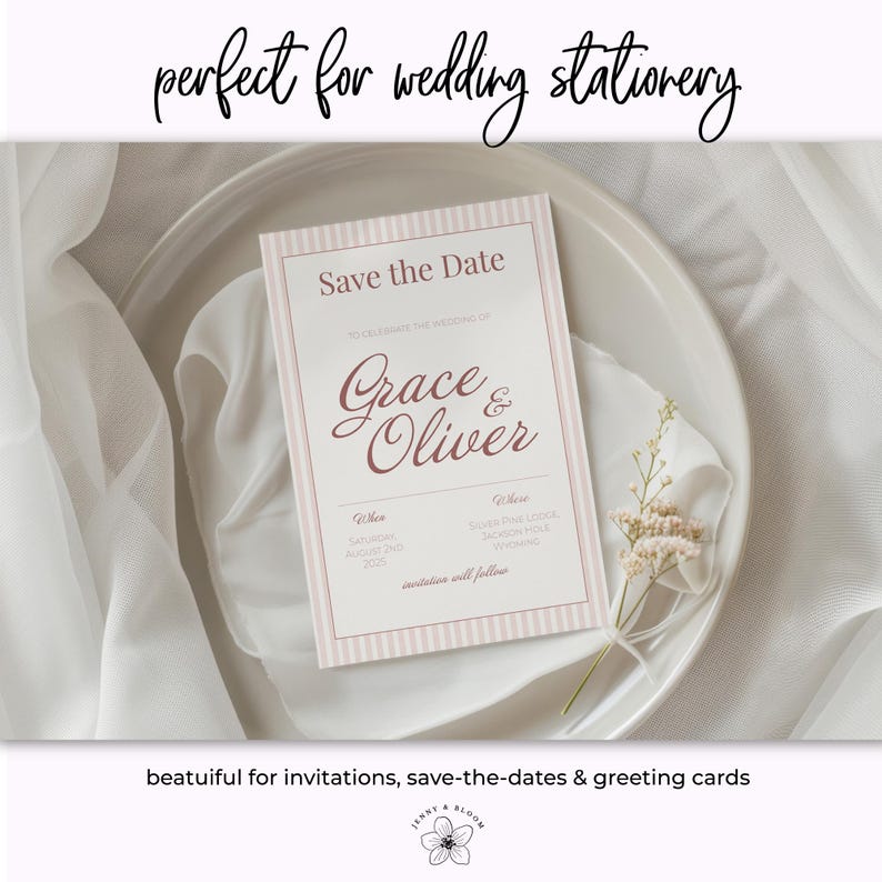May include: A Save the Date card with a pink striped border and the names "Grace & Oliver" in elegant script. The card is on a white plate with a sprig of flowers. Text at the top reads "perfect for wedding stationery".