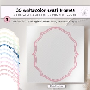May include: A digital download graphic featuring 36 watercolor crest frames in various colors. The image includes a pink frame, a stack of frames in pastel colors, and text that reads "36 watercolor crest frames" and "perfect for wedding invitations, baby showers & logos."