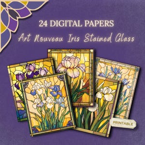 May include: A collection of 24 digital papers featuring Art Nouveau iris stained glass designs. The images showcase various iris flowers in shades of purple, white, and blue, set against a yellow and gold background. The text "Art Nouveau Iris Stained Glass" is displayed.