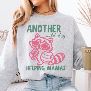 Funny Doula Sweatshirt, Birth Doula Raccoon Gildan Crewneck, Doula Gift
