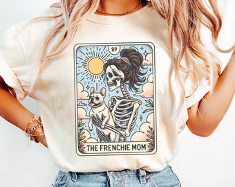 French Bulldog Shirt, Comfort Colors Frenchie Dog Mom Tarot Card T-shirt, French Bulldog Skeleton Tee, Fall Halloween Dog Tee