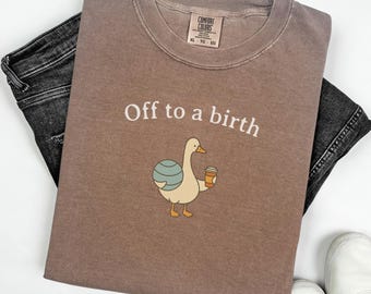 Camiseta divertida de ganso para partera, regalo para partera, camiseta de apoyo al parto, regalo de graduación para futura partera, parto y alumbramiento, obstetricia