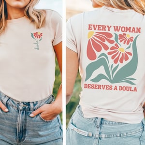 Doula Shirt, Birth Doula Tee, Postpartum Doula T-Shirt, Doula Gift, Gift for Doula, Labor & Delivery, Birth Coach Tshirt, Doula Thank You