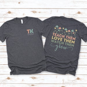 TK Teacher Team Shirt, Transitional Kindergarten Tee, New TK Teacher Gift, Back to School T-shirt, First Day of School, Teacher Appreciation