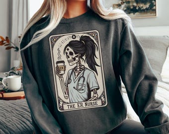 ER Nurse Shirt, Comfort Colors Emergency Room Nurse Tarot Card Sweatshirt, Halloween Gift for ER Nurse, Emergency Nurse Appreciation Week