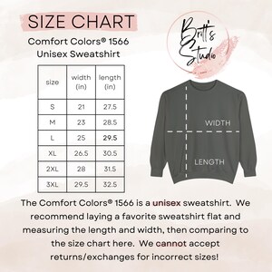 May include: A size chart for a Comfort Colors 1566 unisex sweatshirt. The chart shows measurements in inches for sizes S through 3XL. A green sweatshirt is shown with dashed lines indicating width and length measurements. The text also states the sweatshirt is unisex.