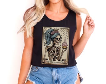 Birthday Girl Tank Top, Funny Skeleton Tarot Card Birthday Celebration Tee, Zodiac Lover Mystical Gift, 21st Birthday, 30th Bday, 50th, 40th