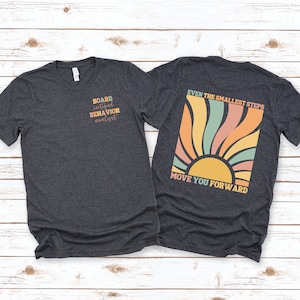 BCBA Shirt, Behavior Analyst Gift, Board Certified Behavior Analyst T-shirt, Graduation Gift for Future BCBA, BCBA Inclusion Tee
