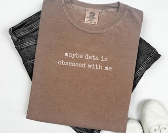 BCBA Shirt, Funny Data Lover Comfort Colors T-shirt, Board Certified Behavior Analyst Tee, Special Education Tshirt, Funny Data Shirt