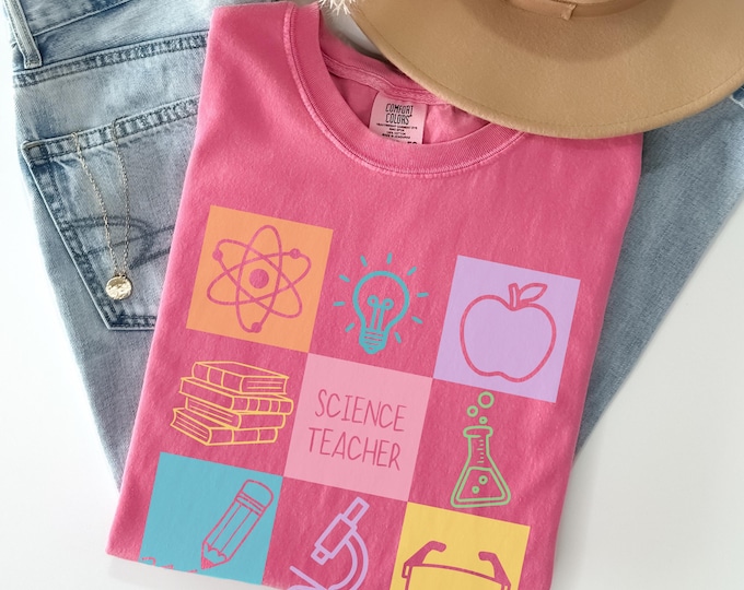 Science Teacher Shirt, Science Teacher Gift, Funny Science Teacher Comfort Colors T-Shirt, Science Teacher Appreciation, Scientist Tee