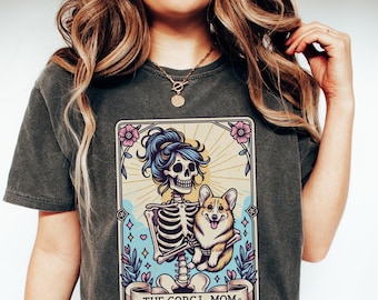 Corgi Shirt, Comfort Colors® Corgi Mom Tarot Card T-shirt, Corgi Gift, Halloween Dog Shirt, Skeleton Corgi Mom Tee, Gift for Corgi Lover