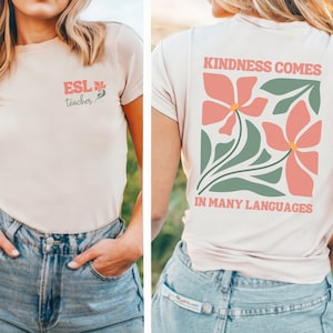 ESL Teacher Shirt, English Language Learner T-Shirt, ESL Teacher Appreciation, Back to School, New ESL Teacher Tee, Multilingual Teacher