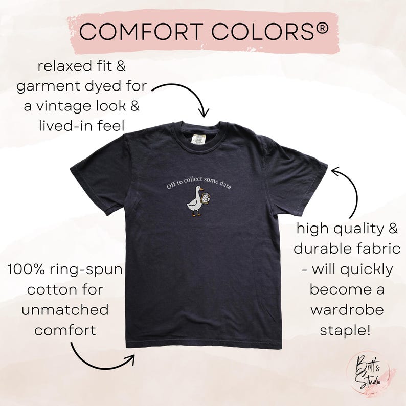 May include: Dark navy blue t-shirt with the text "Off to collect some data" and a cartoon goose carrying a coffee cup. The shirt is made of 100% ring-spun cotton and has a relaxed fit. The shirt is garment dyed for a vintage look.