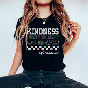 ESL Teacher Shirt, English Language Learner T-Shirt, ESL Teacher Appreciation, Back to School, New ESL Teacher Tee, Multilingual Teacher