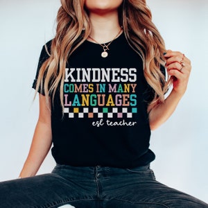 ESL Teacher Shirt, English Language Learner T-Shirt, ESL Teacher Appreciation, Back to School, New ESL Teacher Tee, Multilingual Teacher