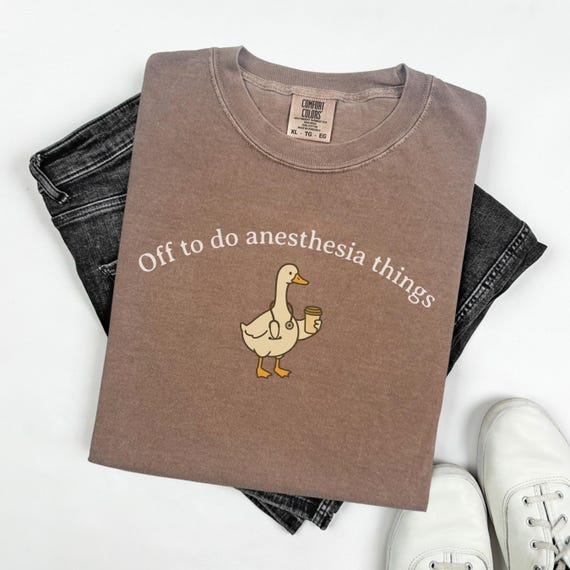 Funny Nurse Anesthetist Goose Shirt, New CRNA Gift, Comfort Colors Certified Registered Nurse Anesthetist Coffee Lover T-shirt