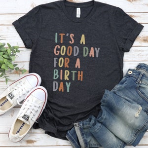 Funny Midwife Shirt, Midwife Gift, Childbirth Support Shirt, Future Midwife Graduation Gift, Labor and Delivery, Midwifery, Doula T-Shirt