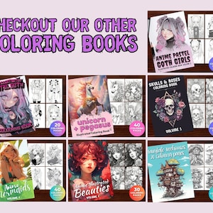 May include: A collection of coloring books with various themes, including anime, gothic, mermaids, and fantasy. The covers feature illustrations of characters, skulls, and unicorns. Each book has a different number of coloring pages, as indicated on the covers. The text "CHECKOUT OUR OTHER COLORING BOOKS" is at the top.