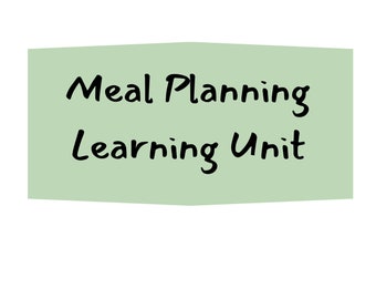 Meal Planning Learning Unit