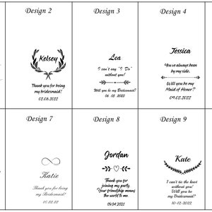 May include: Ten different designs for bridesmaid proposal cards. Each card features a different design with a name, a message, and a date. The designs include wreaths, arrows, hearts, and infinity symbols.