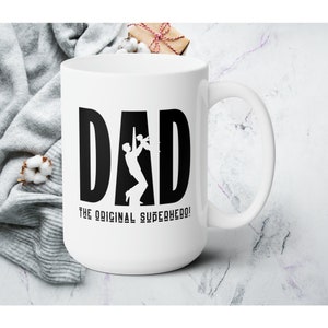 Original Superhero Dad Mug, Gift for Dad, Funny Coffee Cup