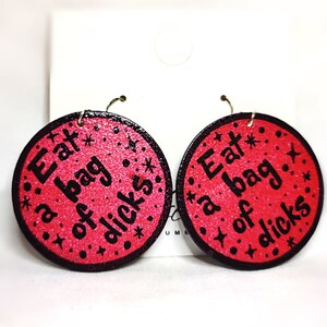 Red Eat A Bag Of Dicks Earrings