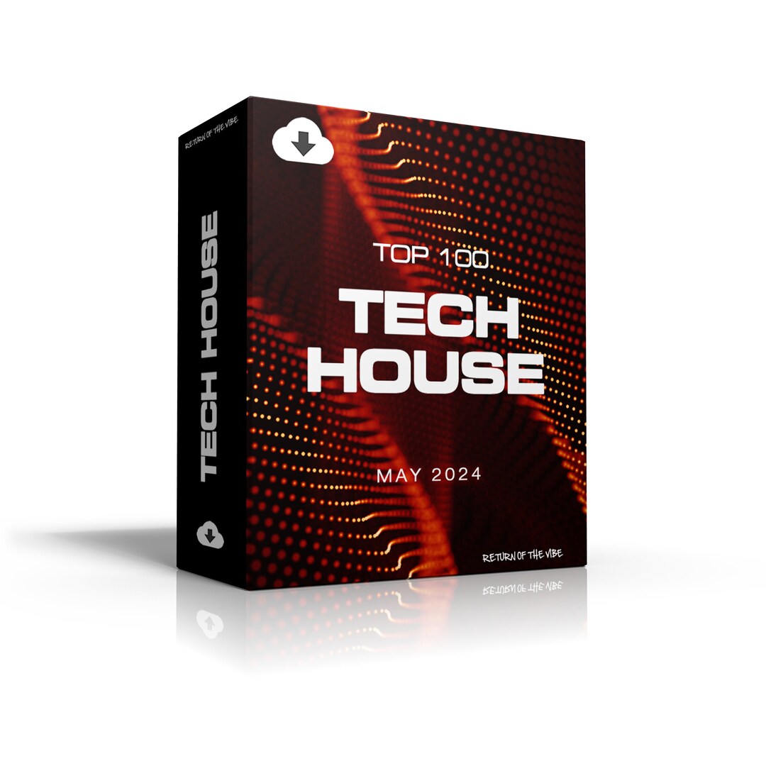 Tech House Top 100 Tracks From May 2024 MP3 Format 320kbps Dj Friendly ...