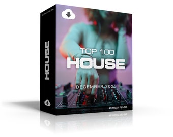 House Music Top 100 December 2023 [MP3 Format 320kbps] 100 Full-Length Tracks | Ideal for DJs | Digital Download