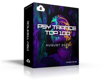 Psy Trance Top 100 Tracks vom August 2023 [MP3 Format 320kbit/s] Dj Friendly | Digitaler Download