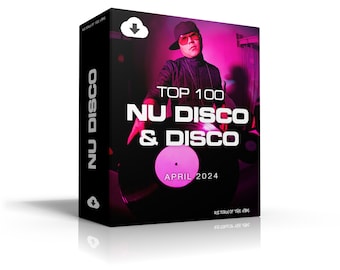 Top 100 Disco & Nu Disco Tracks From April 2024 [MP3 Format 320kbps] Dj Friendly | Digital Download