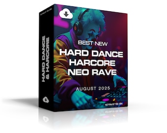 Best New Hard Dance / eingeborener / Neo Rave - August 2025 [MP3 Format 320kbps] 320 Titel in voller Länge | Ideal für DJs | Digitaler Download