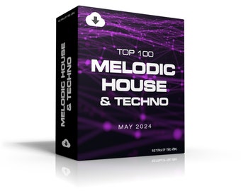 Top 100 des titres house et techno mélodiques de mai 2024 | Format MP3 320 kbit/s | Sympathique pour les DJ | Téléchargement numérique