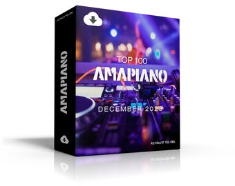 Top 100 Amapiano Tracks From December 2023 | MP3 Format 320kbps | Dj Friendly | Digital Download