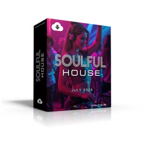May include: A product box with the words "SOULFUL HOUSE" in white, with "JULY 2025" below. The image features a woman wearing headphones in a club setting. The box is black on the left side with the words "SOULFUL HOUSE" in white.