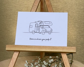 Postkarte Wohnmobil Camper Van "Home is where you park it", A6