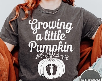 Growing a Little Pumpkin Comfort Colors Shirt | Thanksgiving Maternity Clothes | Baby Pregnancy Announcement | Fall Soon to Be Mom Gift