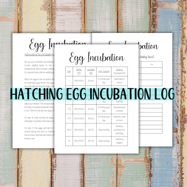 Printable Chicken Egg Incubation Calendar, Incubation Log, Incubation Tracker for Hatching Eggs and Hatching Chicks to Raise Chickens