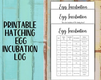 Printable Chicken Egg Incubation Calendar, Incubation Log, Incubation Tracker for Hatching Eggs and Hatching Chicks to Raise Chickens