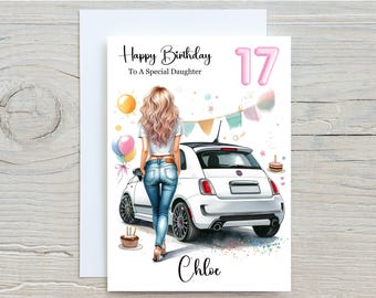 May include: A birthday card with a watercolor illustration. The card reads "Happy Birthday To A Special Daughter" and features a white car, a figure, balloons, and the number 17. The name "Chloe" is written at the bottom.
