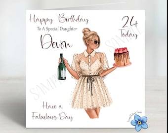 May include: Birthday card with an illustration of a woman holding a bottle and a cake. The card reads "Happy Birthday To A Special Daughter Devon 24 Today. Have a Fabulous Day."