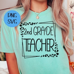 Second Grade Teacher PNG SVG Instant Digital Download Back to School Teacher Shirt PNG