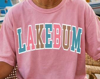 Lake Bum PNG Trendy Summer PNG Lake Life Shirt Design Lake PNG Lake Summer Shirt Sublimation
