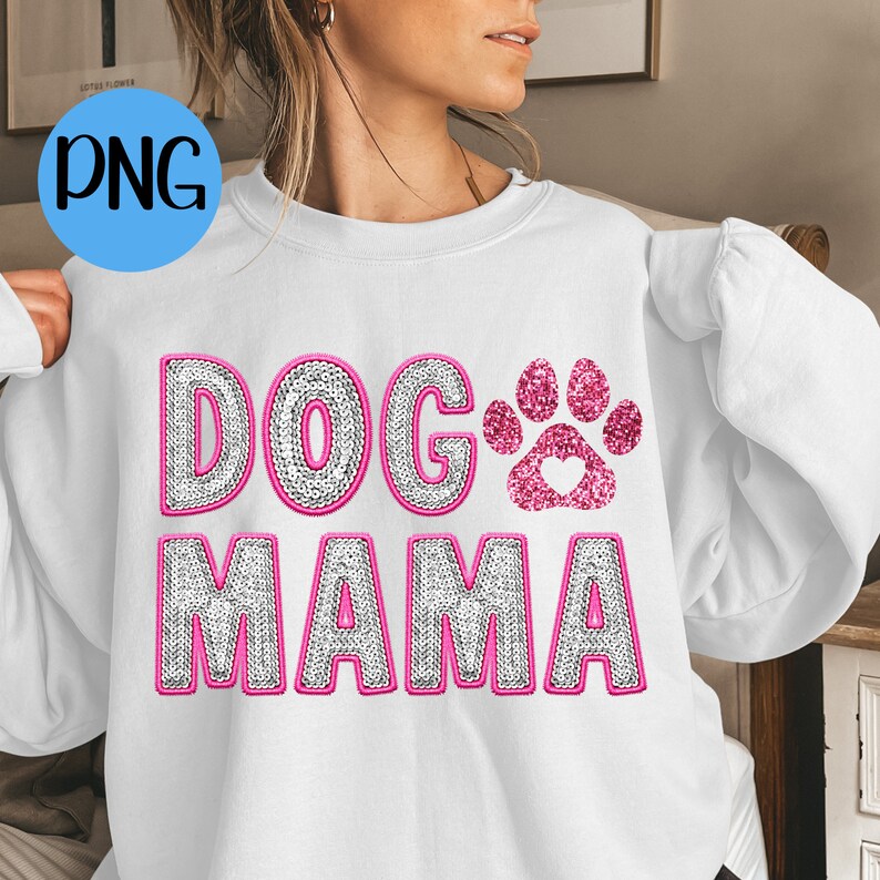 Dog Mama PNG Sublimation Digital Download Dog Mom, Dog Mama Mom Shirt ...