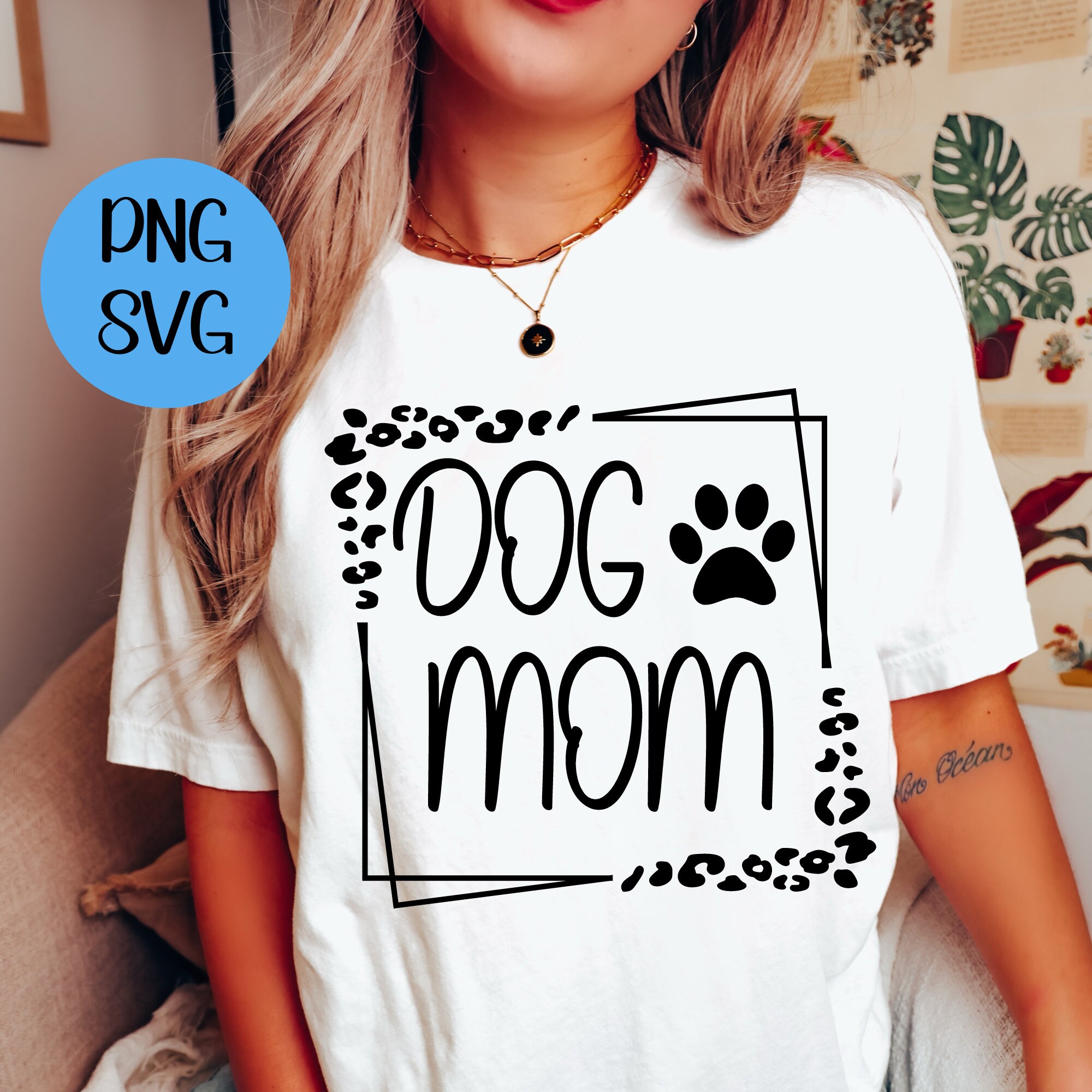 Dog Mom PNG SVG Digital Download Dog Mom, Dog Mama Mom Shirt ...