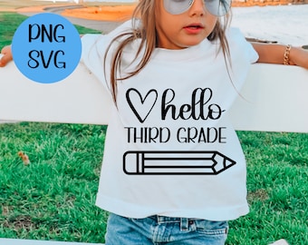 Hello Third Grade SVG PNG, Third Grade svg, Back to School, School Shirt svg, Kids Shirt svg, hand-lettered, Cut File Cricut
