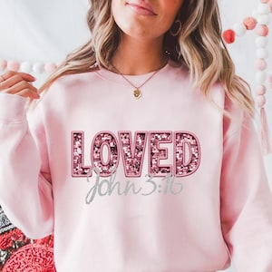 Loved John 3:16 PNG, Valentine Digital File, Instant Download, Valentines Shirt PNG, Christian Valentine&#39;s Design PNG, Jesus Valentine