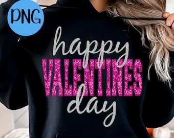 Happy Valentines Day Png, Cute Valentines Day Shirt Design, Trendy Valentines Day Png, Sublimation, Digital Download Sparkly Faux Sequins